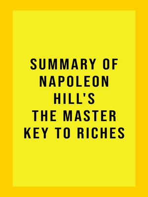 cover image of Summary of Napoleon Hill's the Master Key to Riches